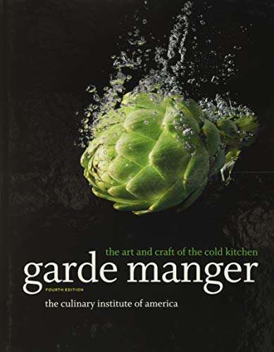 Garde Manger: The Art and Craft of the Cold Kitchen von Wiley